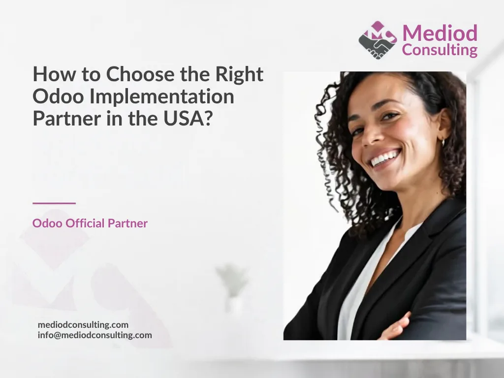 How to choose the right Odoo implementation partner in the USA