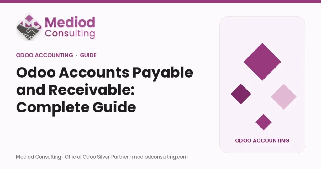 Odoo Accounts Payable and Receivable: Complete Guide – Mediod Consulting Odoo Accounting guide cover