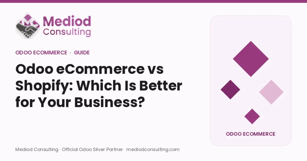Odoo eCommerce vs Shopify: Which Is Better for Your Business? – Mediod Consulting Odoo eCommerce guide cover