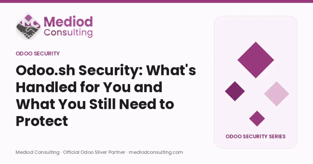 Odoo.sh Security: What's Handled for You and What You Still Need to Protect – Mediod Consulting Odoo Security guide cover